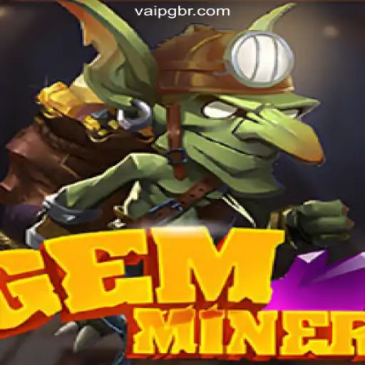 Discover the Thrilling World of GemMiner