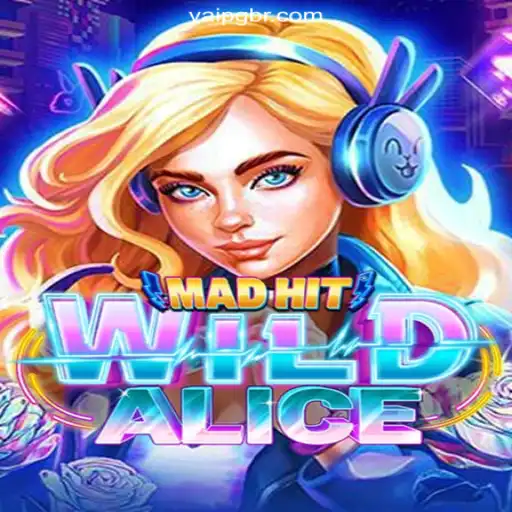 Explore the Exciting World of MadHitWildAlice: A Gaming Adventure on VaiPG.com Platform